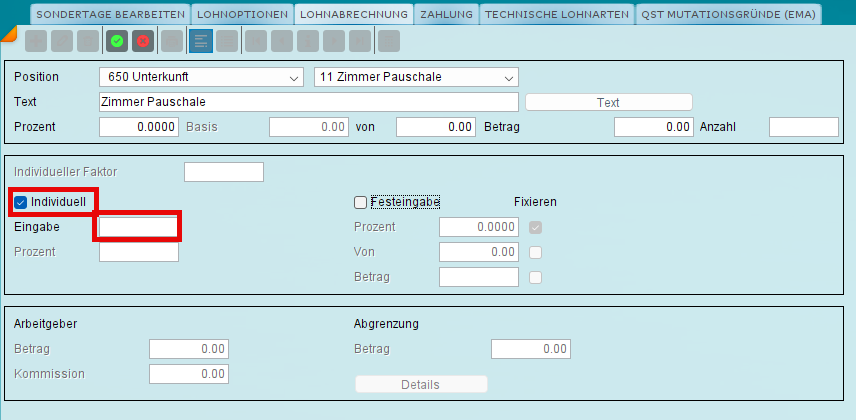 Bearbeitung der Lohnposition 650 Unterkunft mit der Unterposition 11 Zimmer Pauschale: Option Individuell und Feld Eingabe für den manuellen Unterkunftsbetrag